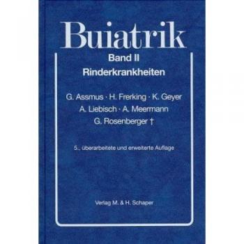 Günther Assmus Buiatrik, Bd.2, Rinderkrankheiten: Bd Ii
