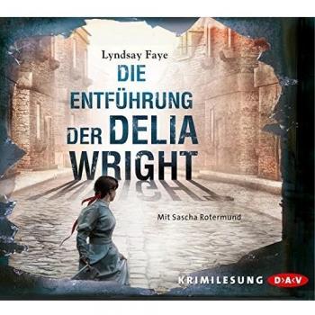 Die Entführung der Delia Wright: Lesung mit Sascha Rotermund