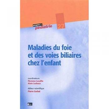 Maladies du foie et des voies biliaires chez l'enfant