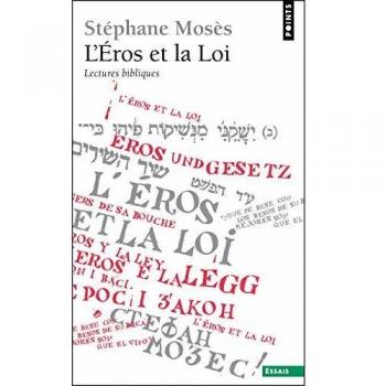 L'Éros et la Loi: Lectures bibliques