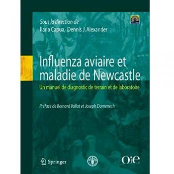 Influenza aviaire et maladie de Newcastle : Un manuel de diagnostic de terrain et de laboratoire