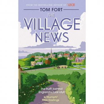 The Village News : The Truth Behind England's Rural Idyll