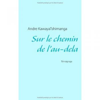 Sur le chemin de l'au-dela