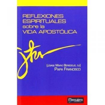 Reflexiones espirituales sobre la vida apostolica. NUEVO. ENVÍO URGENTE