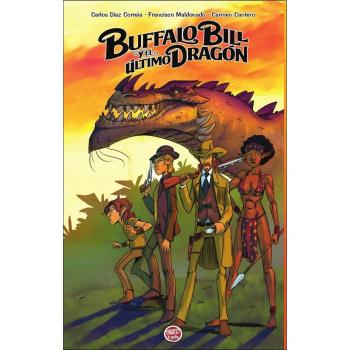 Buffalo bill y el último dragón (Tapa blanda con solapas).