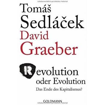 Revolution oder Evolution: Das Ende des Kapitalismus?