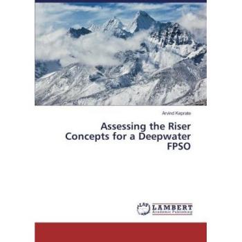 Assessing the Riser Concepts for a Deepwater FPSO