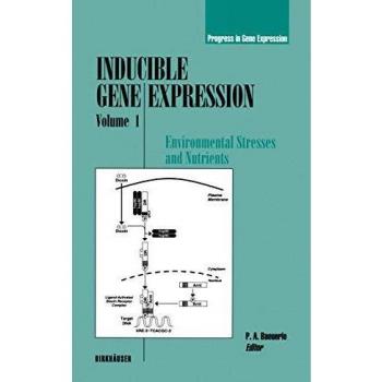 Inducible Gene Expression, Volume 1: Environmental Stresses and Nutrients