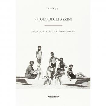 Vicolo degli Azzimi. Dal ghetto di Pitigliano al miracolo economico
