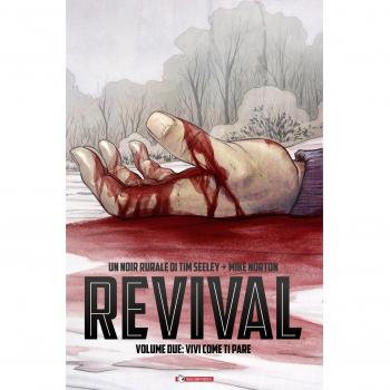 Revival. Vivi come ti pare (Vol. 2)