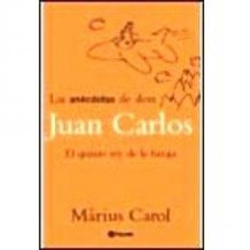 Las anécdotas de don Juan Carlos