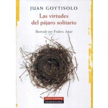 Las virtudes del pajaro solitario/ The Virtues of the Solitary Bird