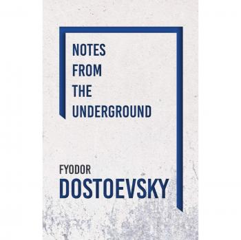 Notes from the Underground
