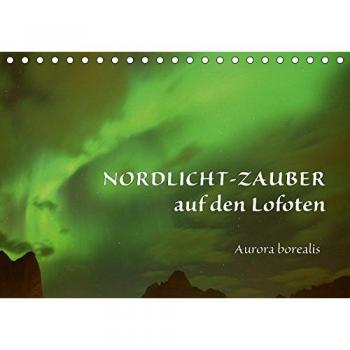 Nordlicht-Zauber auf den Lofoten. Aurora borealisCH-Version