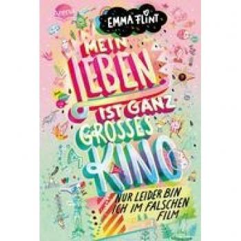 Mein Leben ist ganz großes Kino (nur leider bin ich im falschen Film)