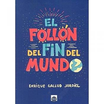 El follón del fin del mundo