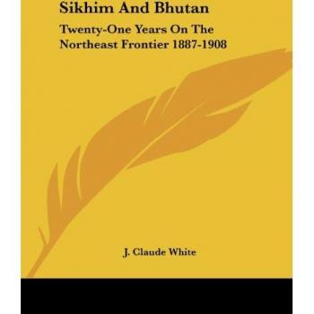 White, J. Claude: Sikhim And Bhutan