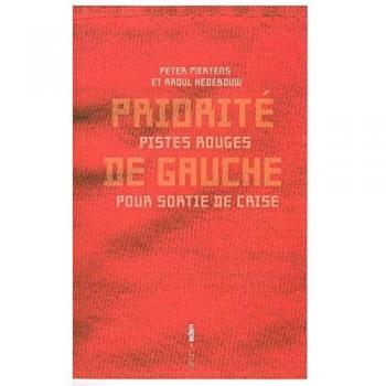 Priorité de gauche : pistes rouges pour sortie de crise