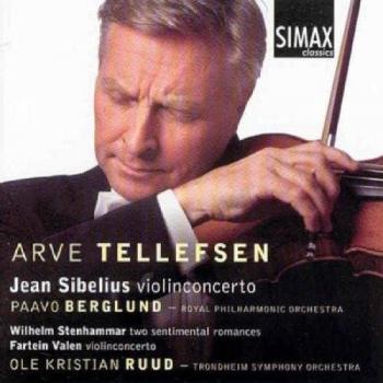 Arve Tellefsen: Werke für Violine (Sibelius, Stenhammer, Valen)
