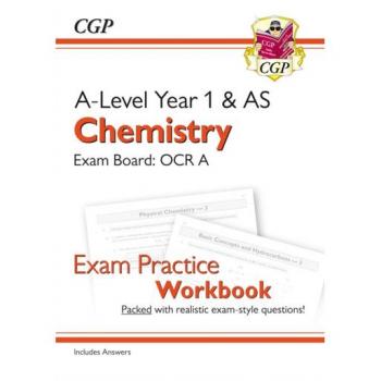 New A-Level Chemistry for 2018: OCR A Year 1 & AS Exam Practice Workbook