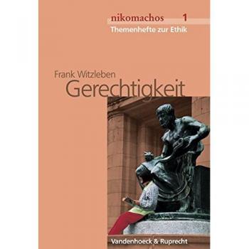 nikomachos 1. Gerechtigkeit. Ab Jahrgangsstufe 9. Themenhefte zur Ethik. (Lernmaterialien)