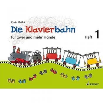 Die Klavierbahn: Schule für zwei und mehr Hände. Band 1. Klavier. Schülerheft.