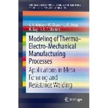 Vitalsource Technologies, Inc. Modeling Of Thermo-electro-mechanical Manufacturing Processes
