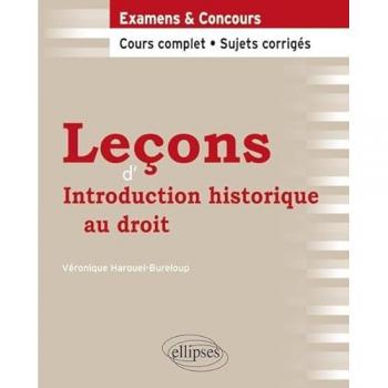 Leçons d'Introduction historique au droit : Cours complet & sujets corrigés