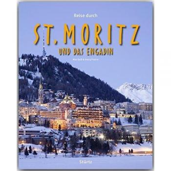 Reise durch ST. MORITZ und das ENGADIN