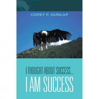 I Thought About Success...I am Success