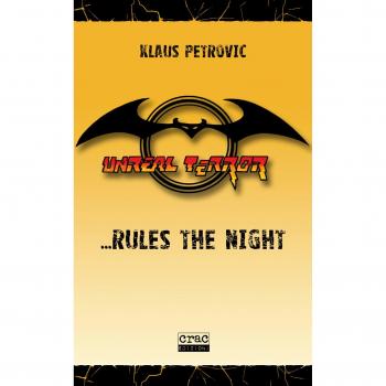 Unreal Terror. Rules the night