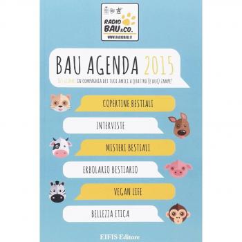 Bau agenda 2015. 365 giorni in compagnia dei tuoi amici a quattro