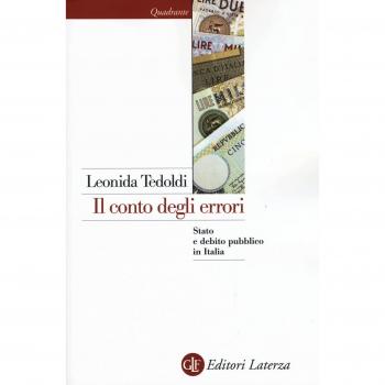 Il conto degli errori. Stato e debito pubblico in Italia dagli anni Settanta al Duemila