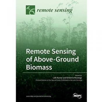 Remote Sensing of Above Ground Biomass