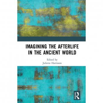 Vitalsource Technologies, Inc. Imagining The Afterlife In The Ancient World