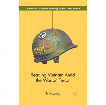 Reading Vietnam Amid the War on Terror