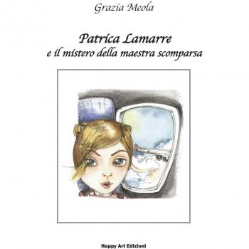 Patricia Lamarre e il mistero della maestra scomparsa
