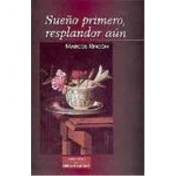 ¡sueño primero, resplandor aún! (1995-2000)