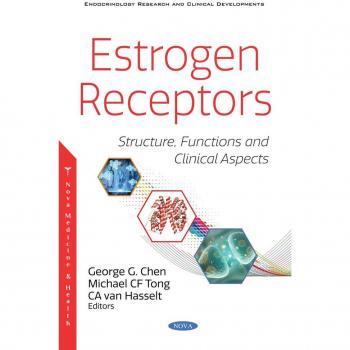 Vitalsource Technologies, Inc. Estrogen Receptors: Structure, Functions And Clinical Aspects