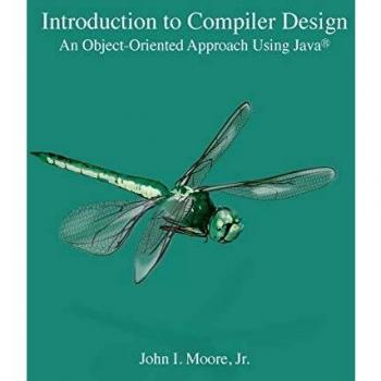 Moore John I. Introduction to Compiler Design