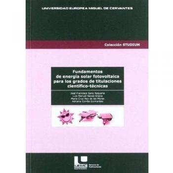 Fundamentos de energía solar fotovoltaica para los grados de titulaciones científico-técnicas
