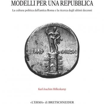 Modelli per una repubblica. La cultura politica dell'antica Roma e la ricerca degli ultimi decenni