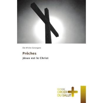Sorongane, Elie W'ishe: Prêches