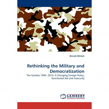 Rethinking the Military and Democratization: The Gambia 1994
