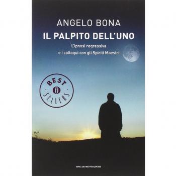 Il palpito dell'Uno. L'ipnosi regressiva e i colloqui con gli spiriti maestri