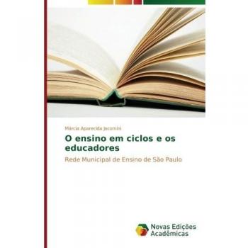 O ensino em ciclos e os educadores: Rede Municipal de Ensino de São Paulo