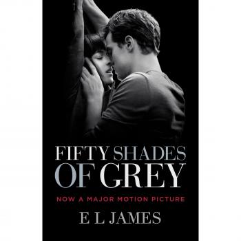 Fifty Shades of Grey (Movie Tie-in Edition): Book One of the Fifty Shades Trilogy (Fifty Shades of Grey Series, Band 1)