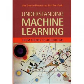 New: Understanding Machine Learning:Theory 1st INTL ED Free Ship from USA