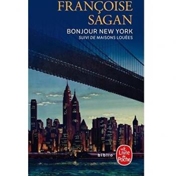 Bonjour New York et autres textes