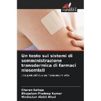 Un testo sui sistemi di somministrazione transdermica di farmaci niosomiali